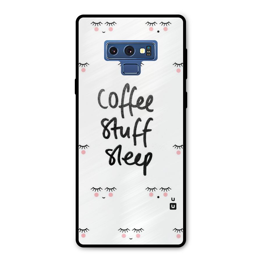 Coffee Stuff Sleep Metal Back Case for Galaxy Note 9
