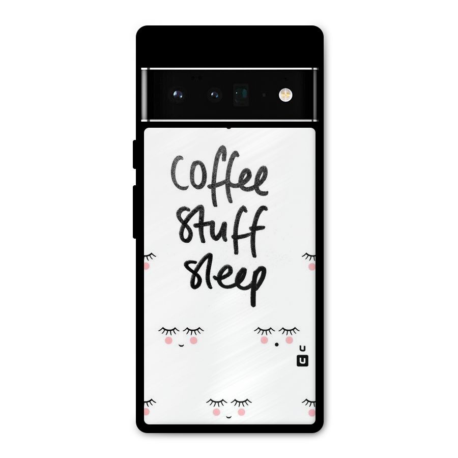 Coffee Stuff Sleep Metal Back Case for Google Pixel 6 Pro