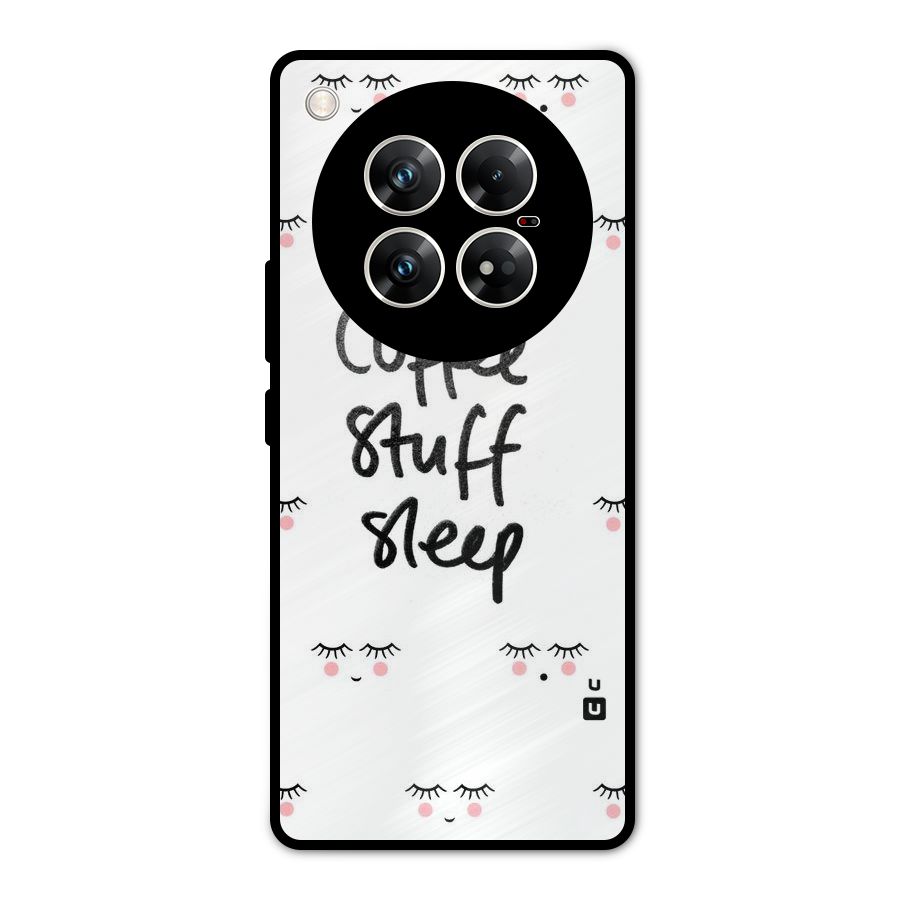 Coffee Stuff Sleep Metal Back Case for Infinix Zero 40 5G