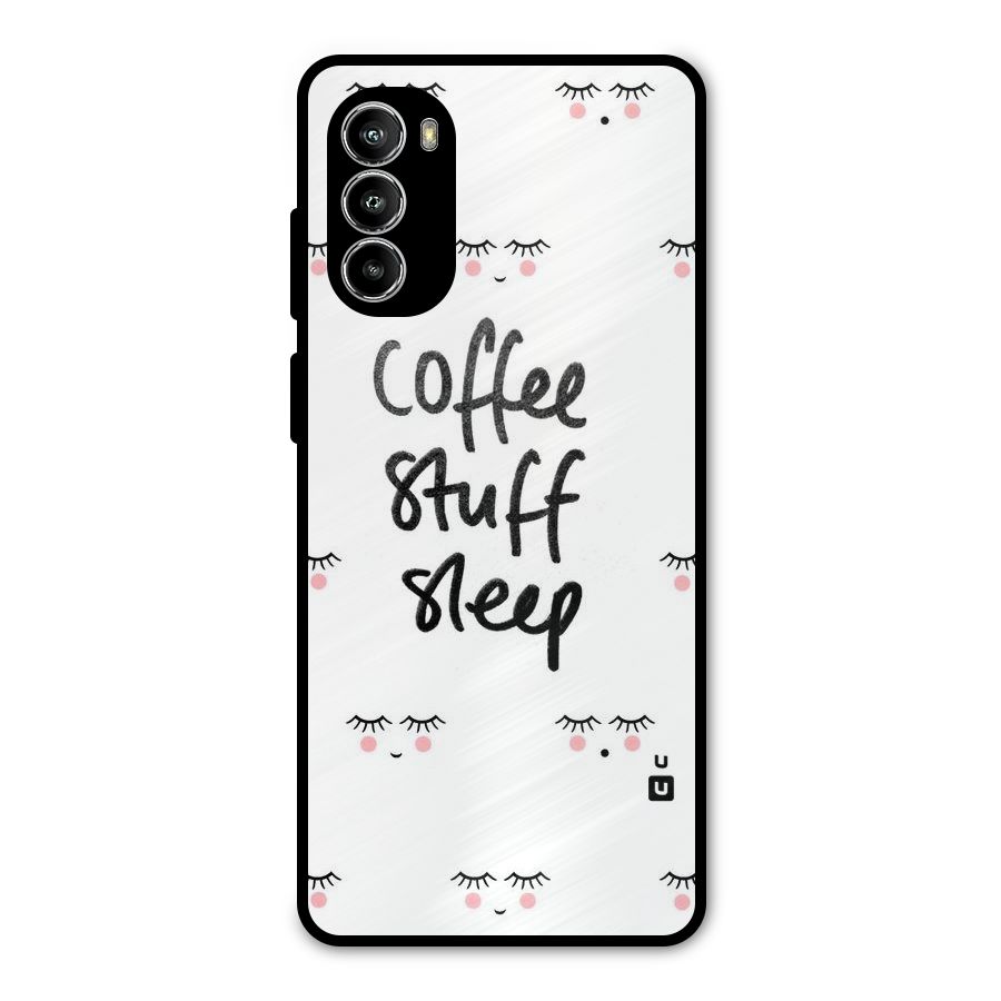 Coffee Stuff Sleep Metal Back Case for Moto G52