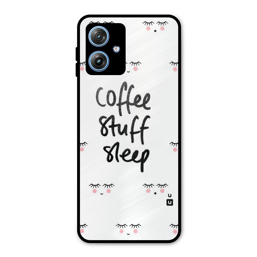 Coffee Stuff Sleep Metal Back Case for Moto G54