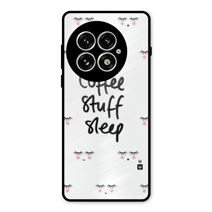 Coffee Stuff Sleep Metal Back Case for OnePlus 13