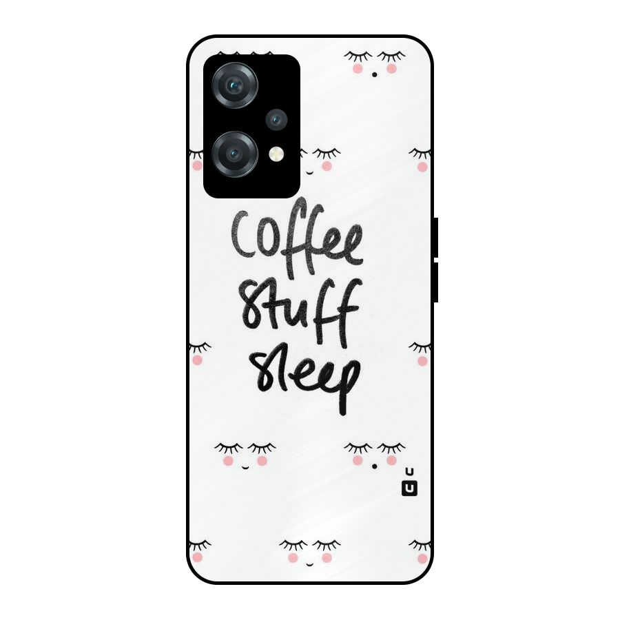 Coffee Stuff Sleep Metal Back Case for OnePlus Nord CE 2 Lite 5G
