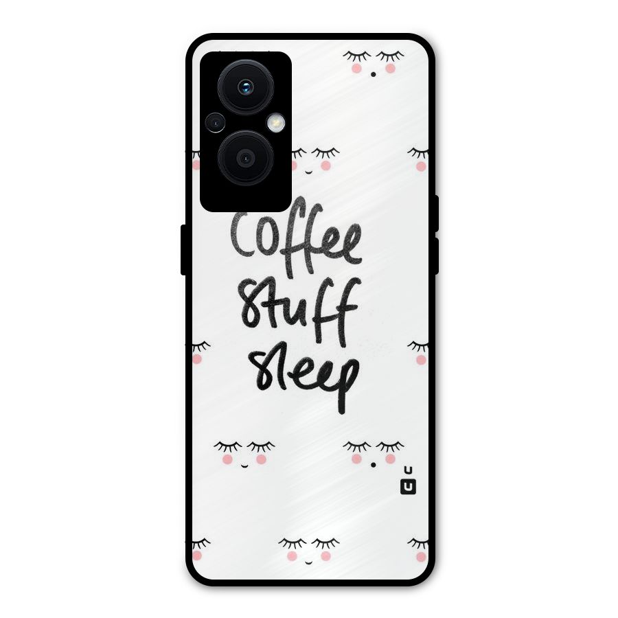 Coffee Stuff Sleep Metal Back Case for Oppo F21s Pro 5G