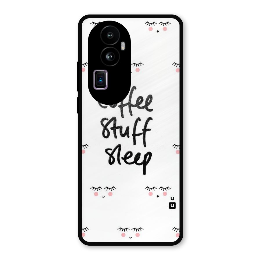 Coffee Stuff Sleep Metal Back Case for Oppo Reno10 Pro Plus