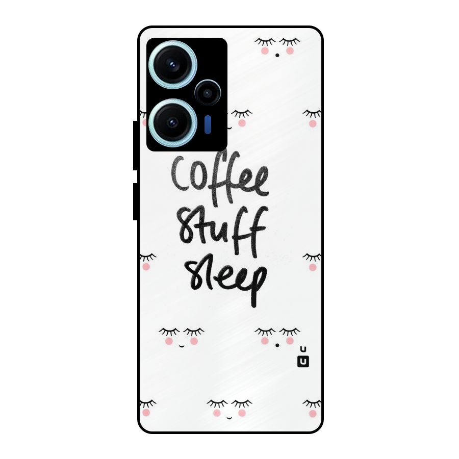 Coffee Stuff Sleep Metal Back Case for Poco F5