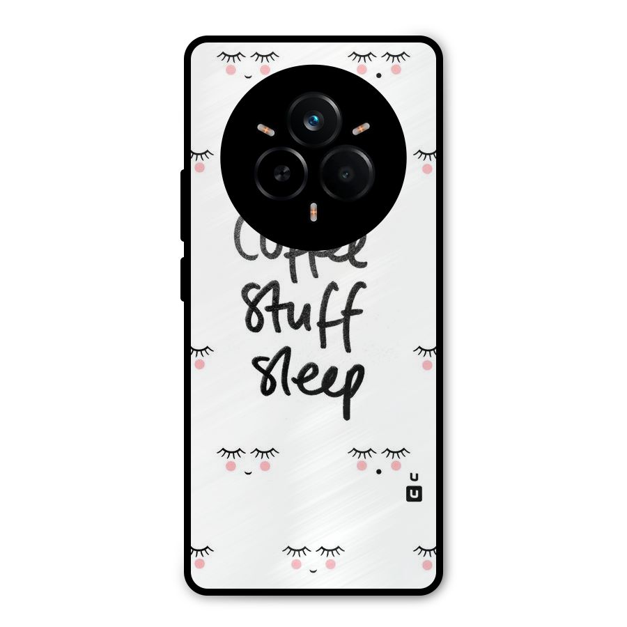 Coffee Stuff Sleep Metal Back Case for Realme 14 Pro Plus