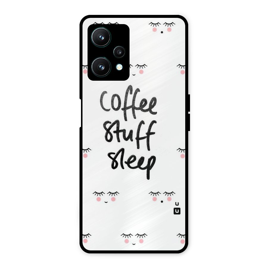 Coffee Stuff Sleep Metal Back Case for Realme 9 Pro 5G