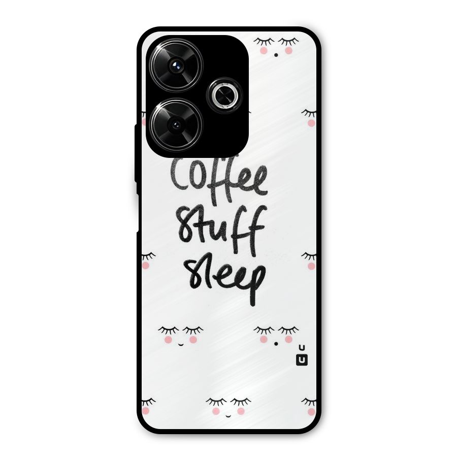 Coffee Stuff Sleep Metal Back Case for Redmi 13 5G