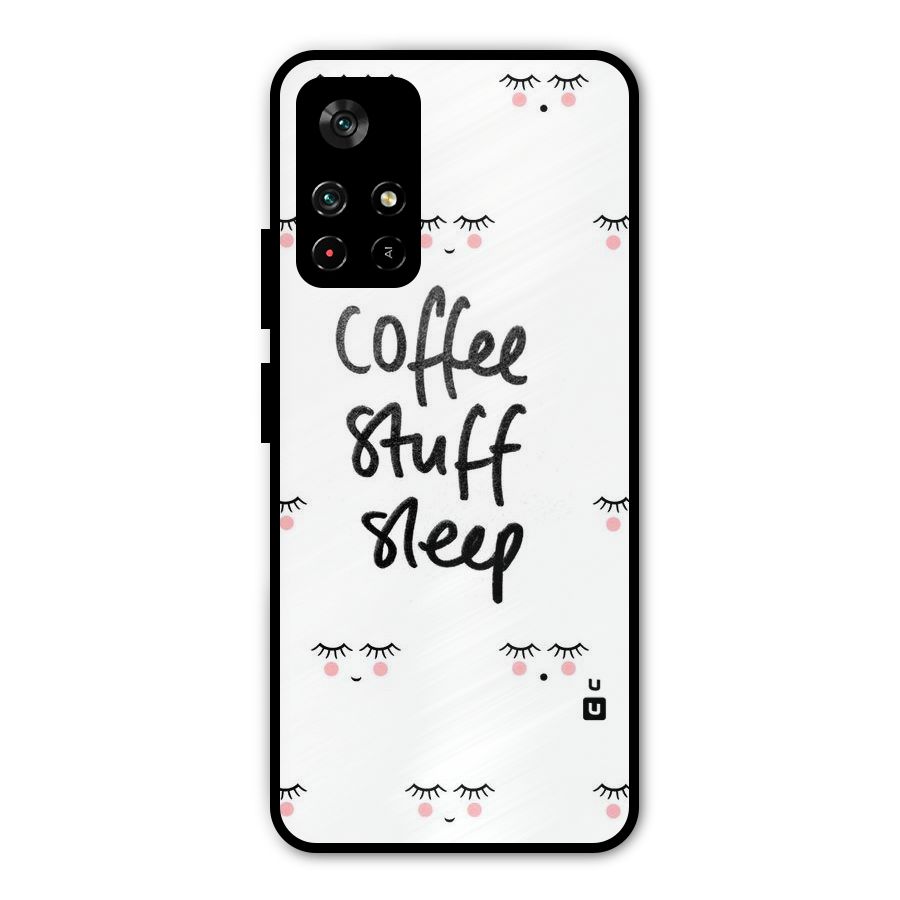 Coffee Stuff Sleep Metal Back Case for Redmi Note 11T 5G