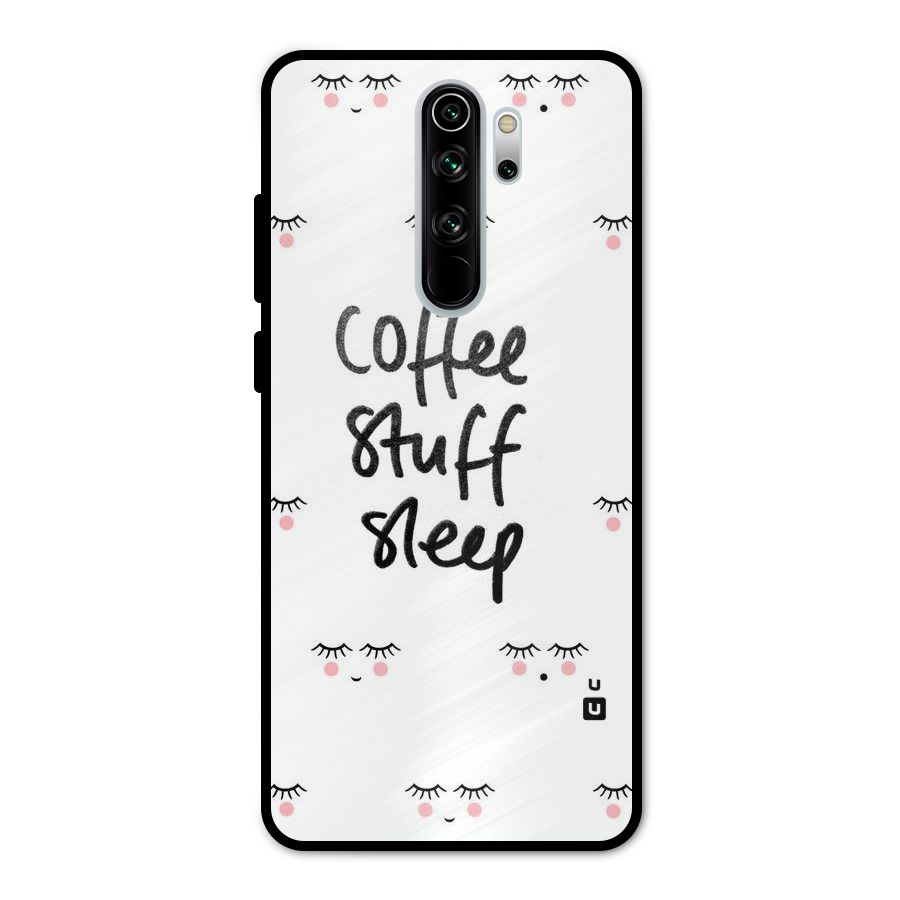 Coffee Stuff Sleep Metal Back Case for Redmi Note 8 Pro