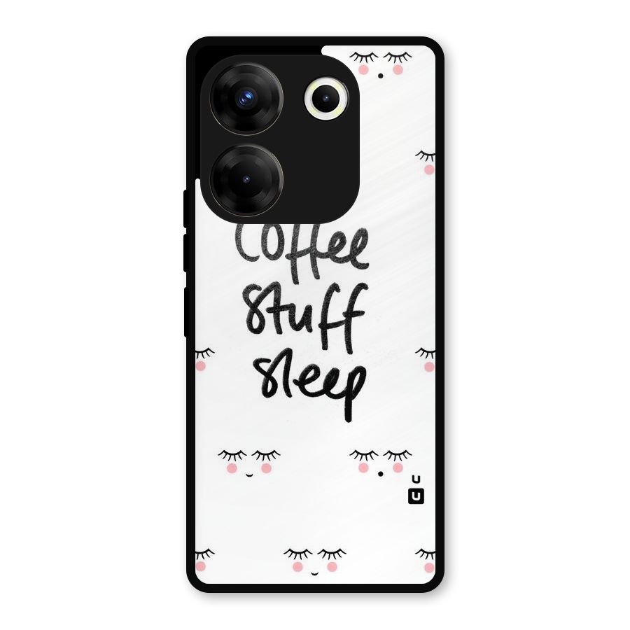 Coffee Stuff Sleep Metal Back Case for Tecno Camon 20 Pro