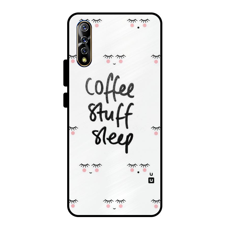 Coffee Stuff Sleep Metal Back Case for Vivo S1