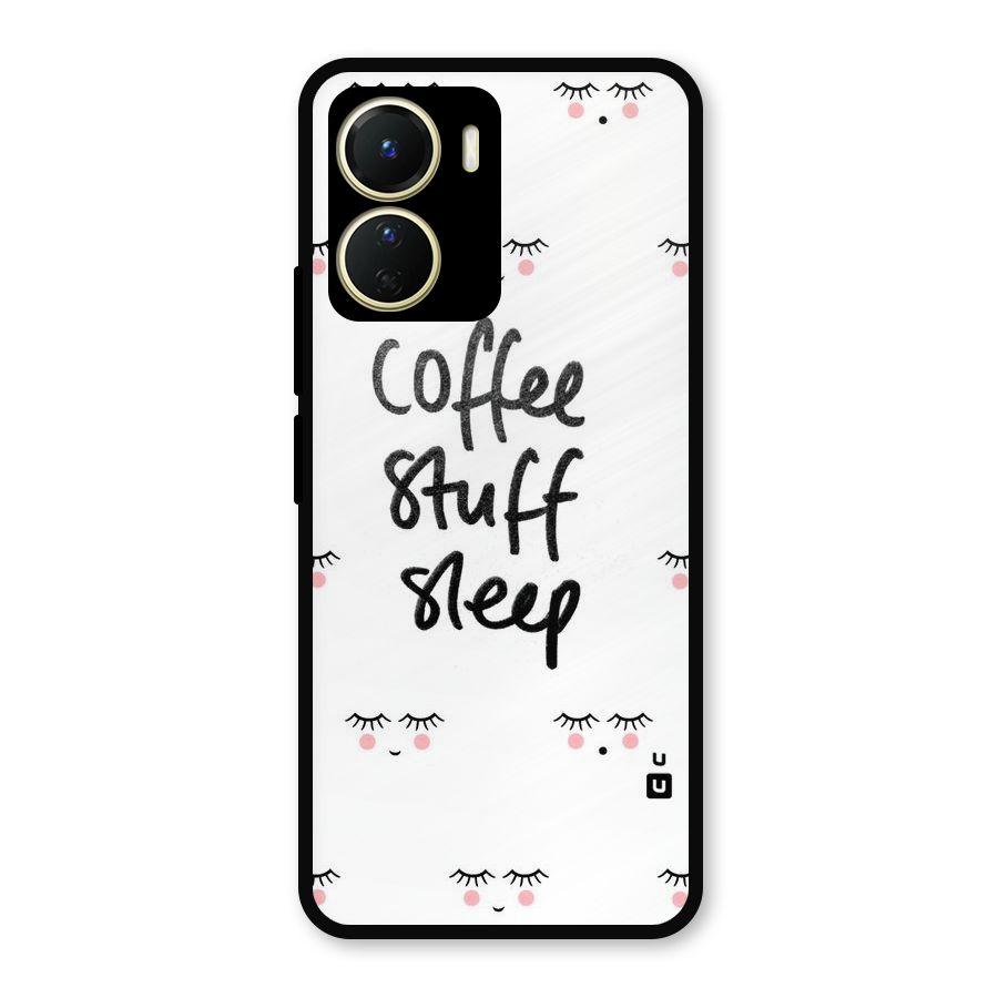 Coffee Stuff Sleep Metal Back Case for Vivo T2x