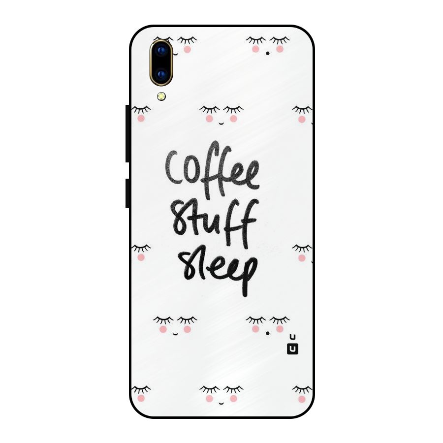 Coffee Stuff Sleep Metal Back Case for Vivo V11 Pro