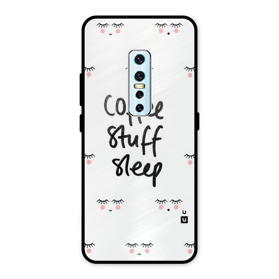 Coffee Stuff Sleep Metal Back Case for Vivo V17 Pro