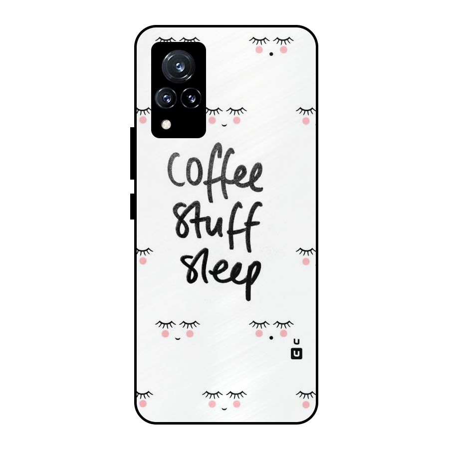 Coffee Stuff Sleep Metal Back Case for Vivo V21 5G