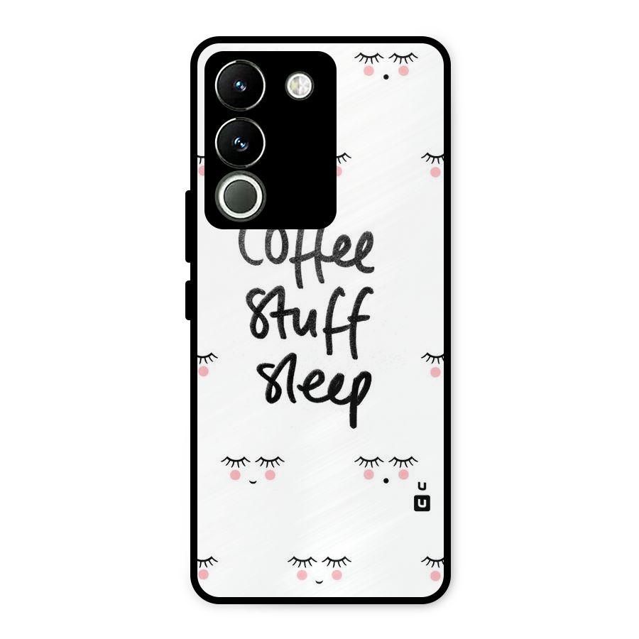 Coffee Stuff Sleep Metal Back Case for Vivo Y200