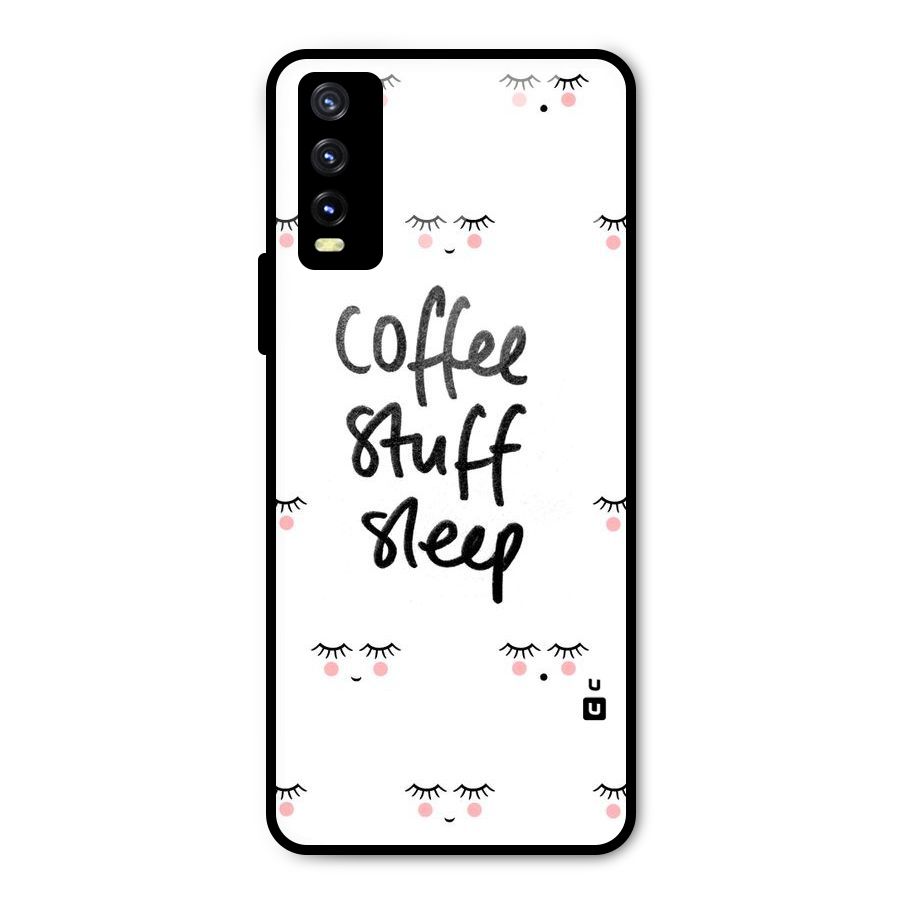 Coffee Stuff Sleep Metal Back Case for Vivo Y20t