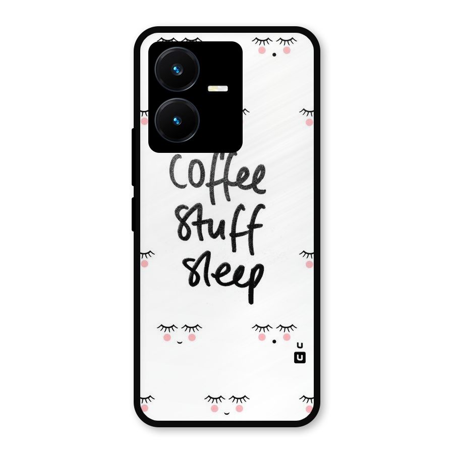 Coffee Stuff Sleep Metal Back Case for Vivo Y22s