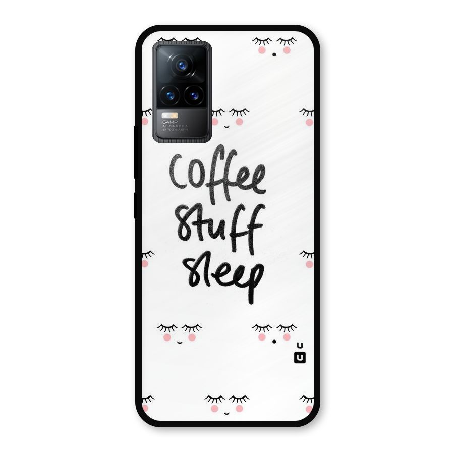Coffee Stuff Sleep Metal Back Case for Vivo Y73