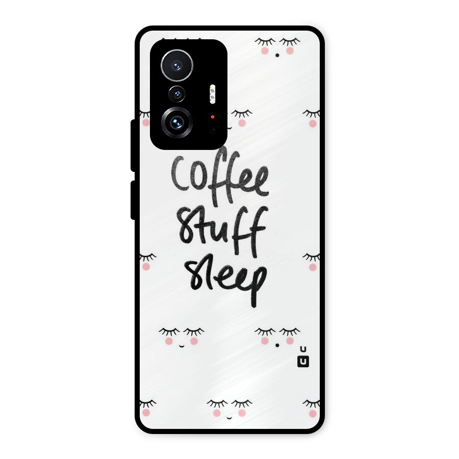 Coffee Stuff Sleep Metal Back Case for Xiaomi 11T Pro