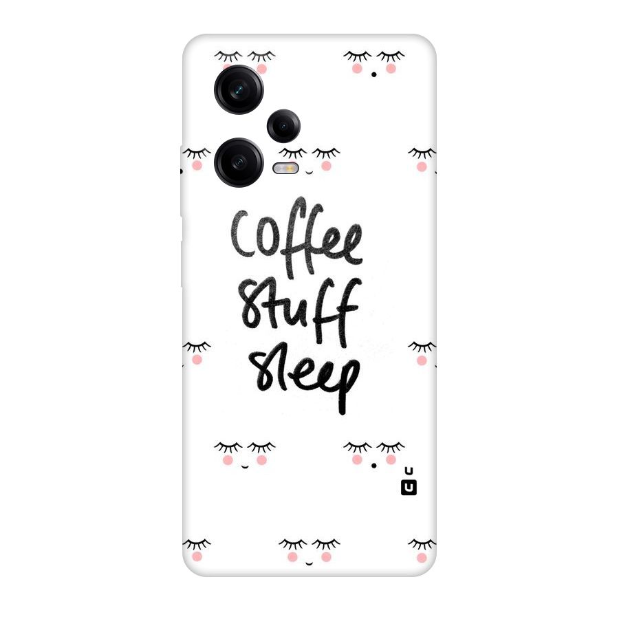 Coffee Stuff Sleep Original Polycarbonate Back Case for Redmi Note 12 Pro