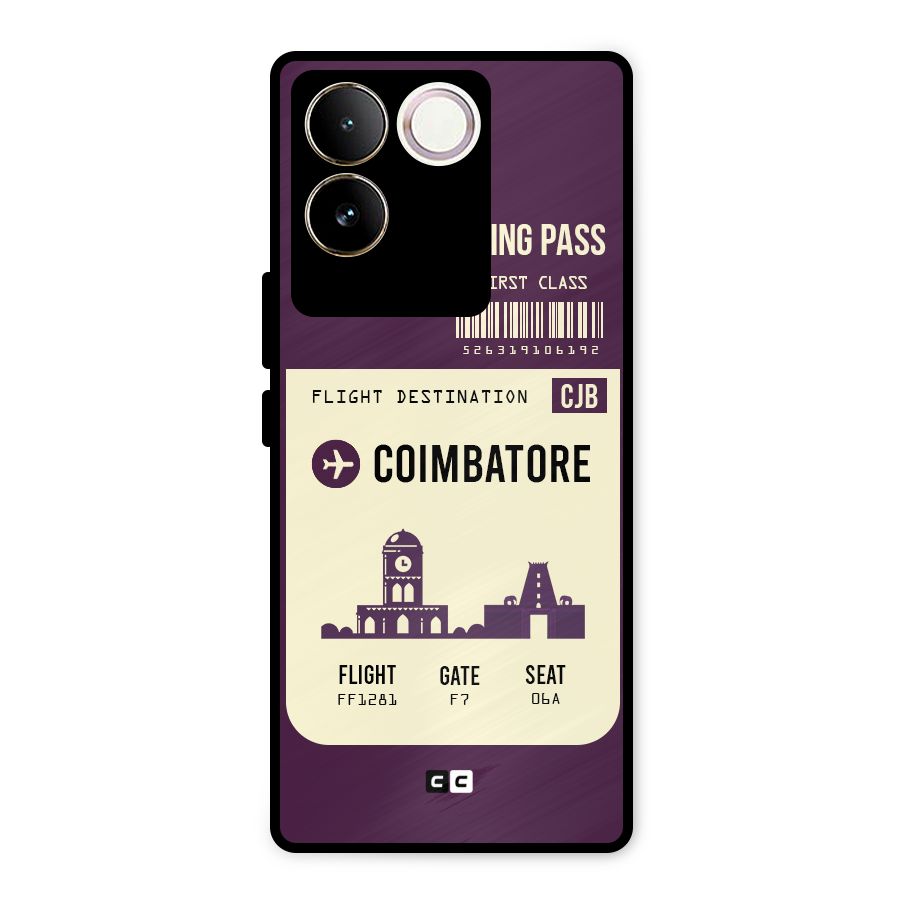 Coimbatore Boarding Pass Metal Back Case for Vivo T2 Pro