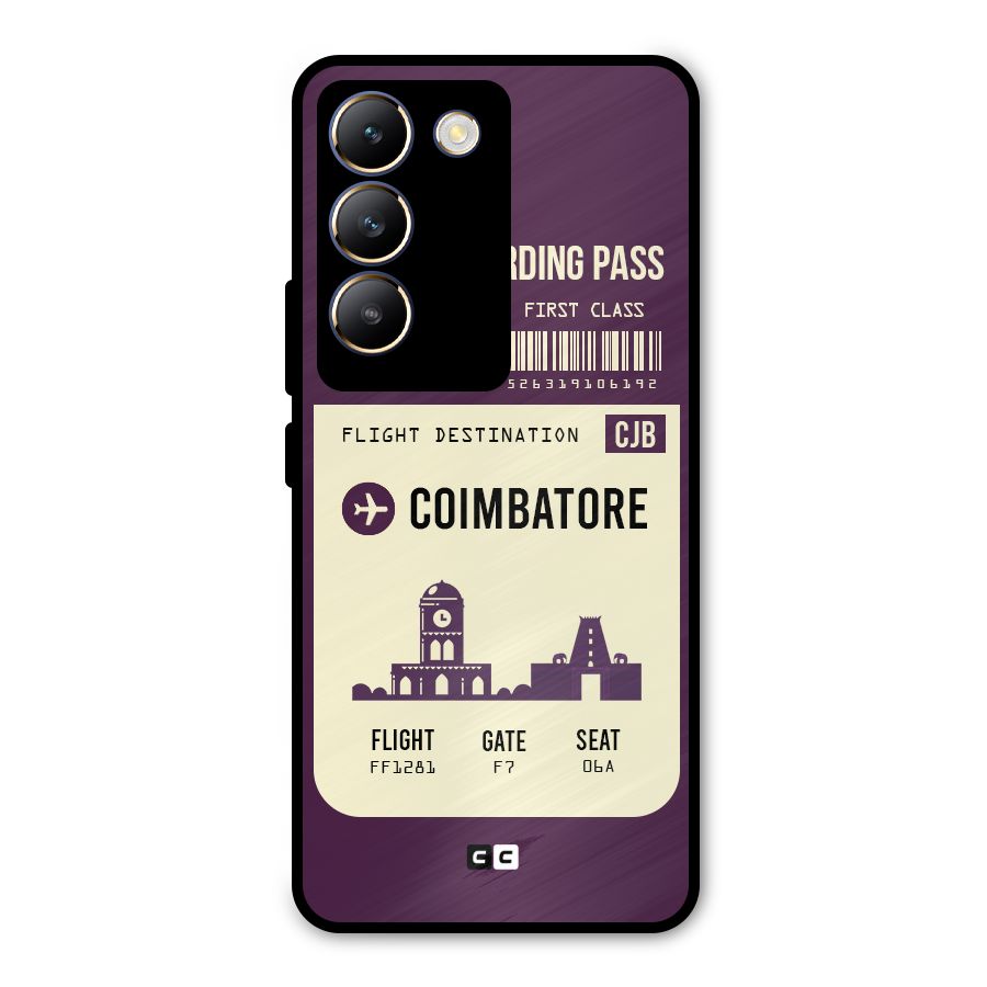 Coimbatore Boarding Pass Metal Back Case for Vivo Y200e