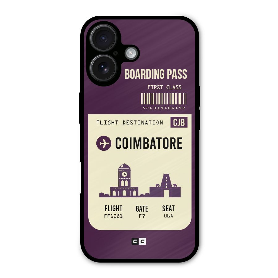Coimbatore Boarding Pass Metal Back Case for iPhone 16