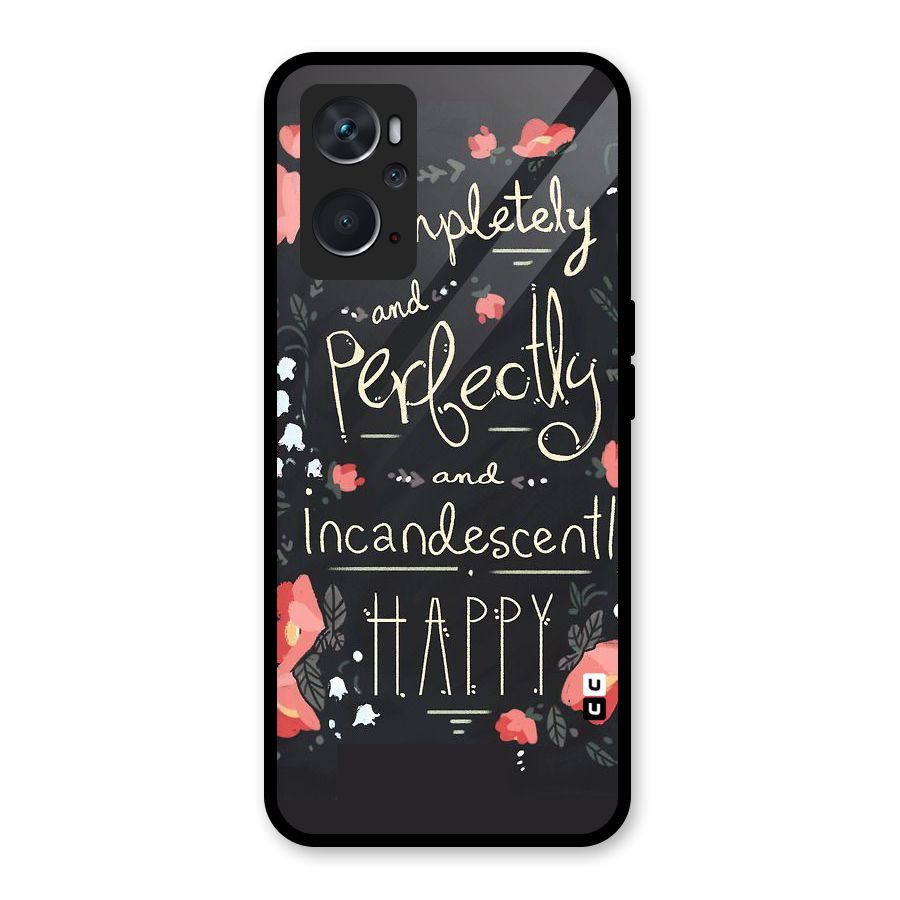 Completely Happy Glass Back Case for Oppo K10 4G