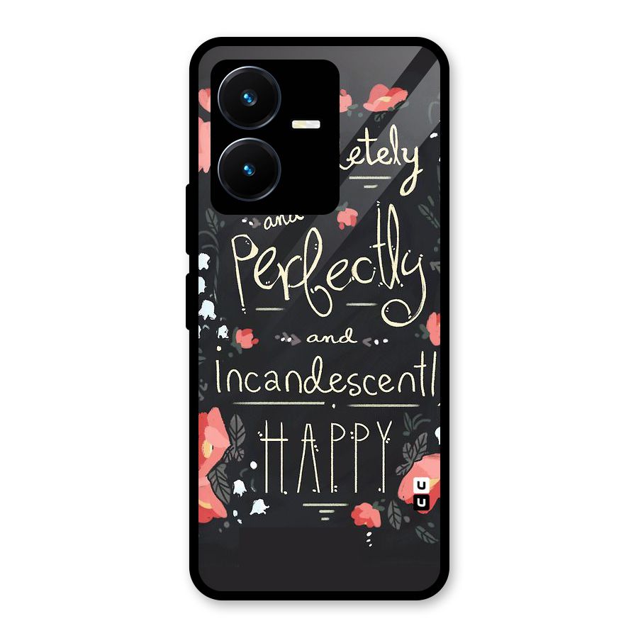 Completely Happy Glass Back Case for Vivo Y22s