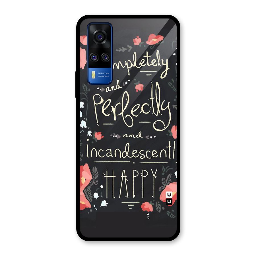 Completely Happy Glass Back Case for Vivo Y31