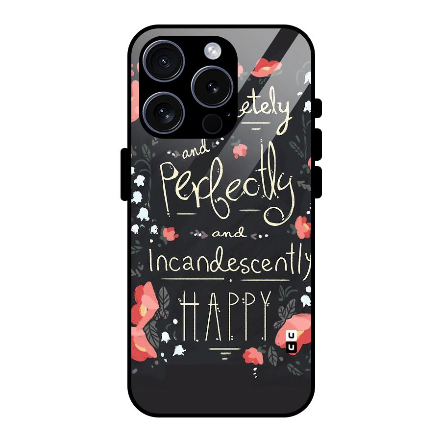 Completely Happy Glass Back Case for iPhone 15 Pro