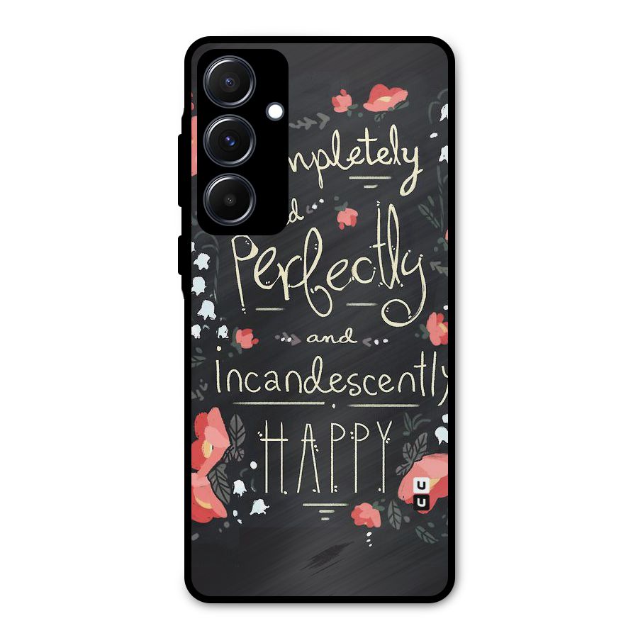 Completely Happy Metal Back Case for Galaxy A55