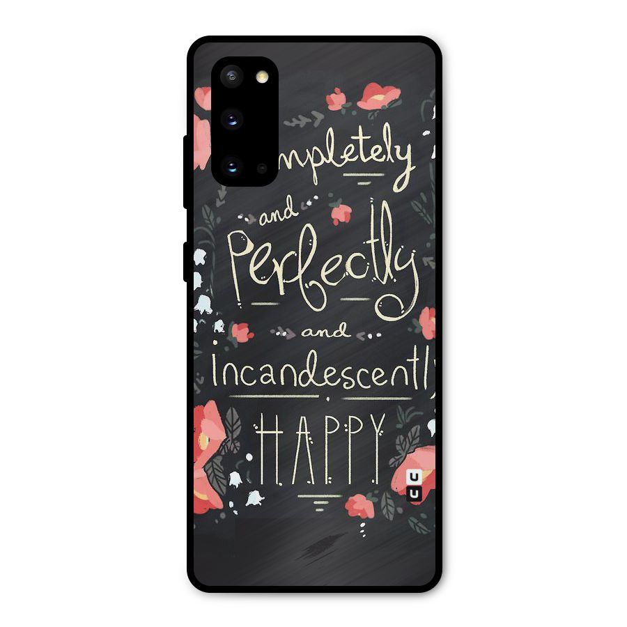 Completely Happy Metal Back Case for Galaxy S20