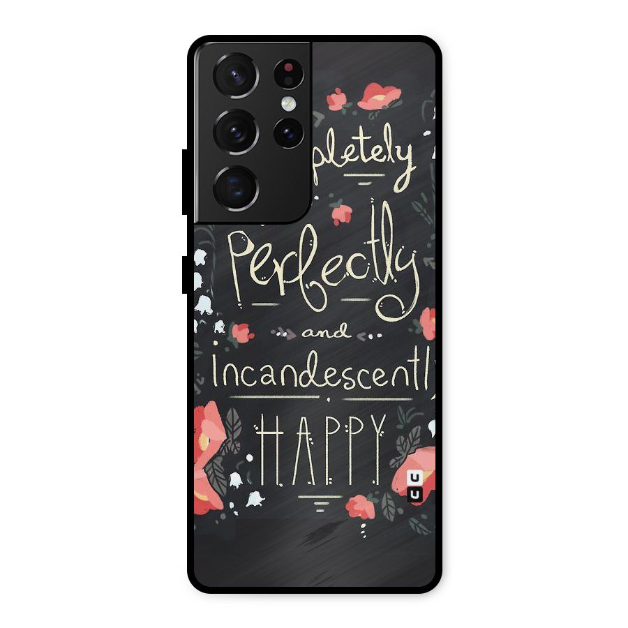 Completely Happy Metal Back Case for Galaxy S21 Ultra 5G