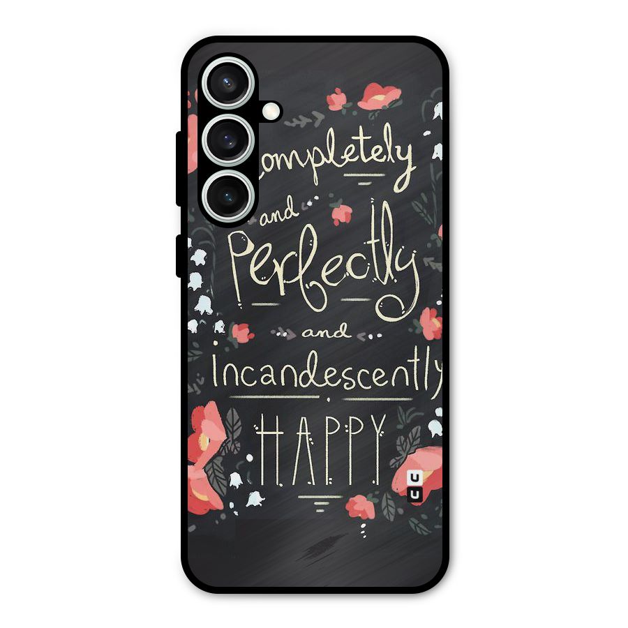 Completely Happy Metal Back Case for Galaxy S23 FE