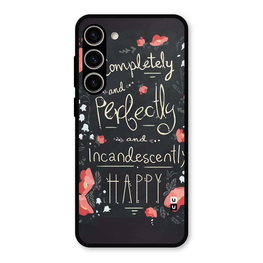 Completely Happy Metal Back Case for Galaxy S23 Plus