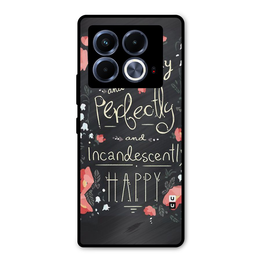 Completely Happy Metal Back Case for Infinix Note 40 5G