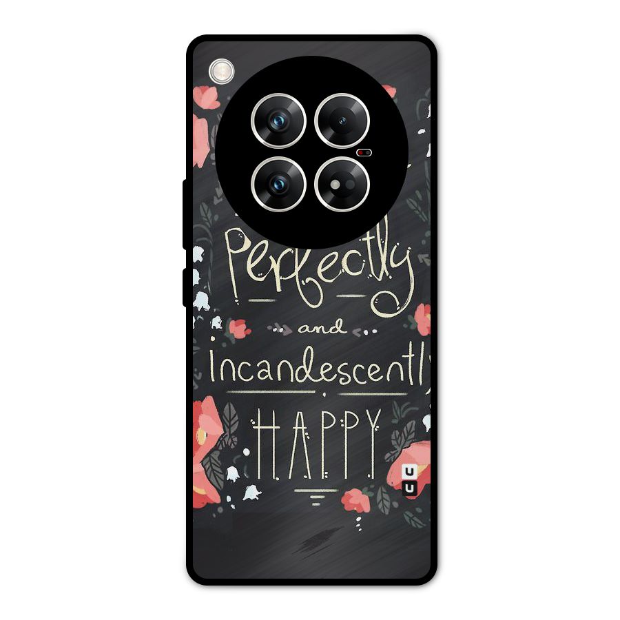 Completely Happy Metal Back Case for Infinix Zero 40 5G