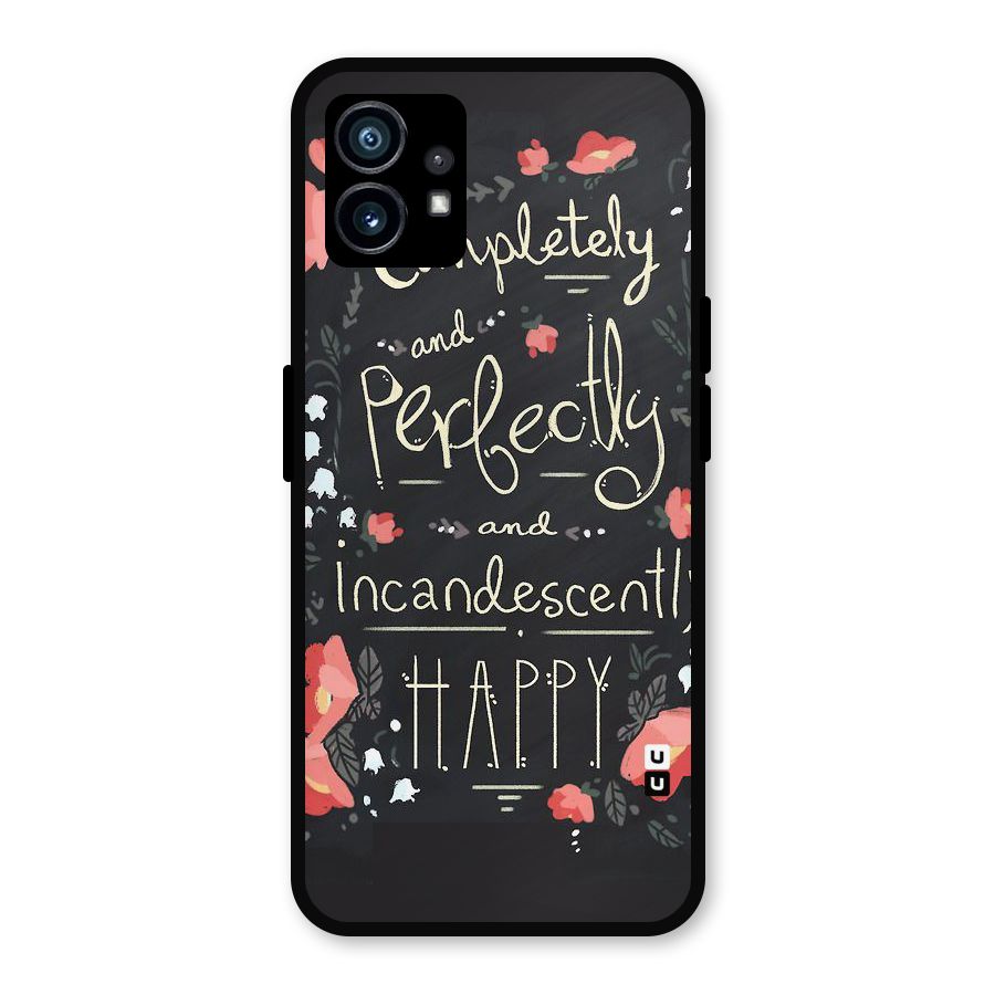 Completely Happy Metal Back Case for Nothing Phone 1