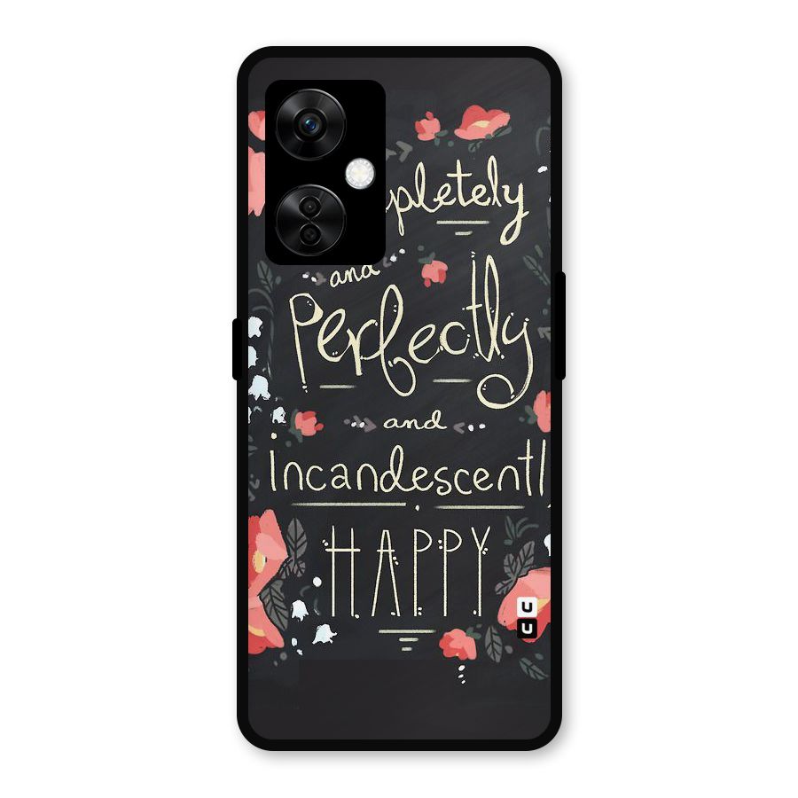 Completely Happy Metal Back Case for OnePlus Nord CE 3 Lite