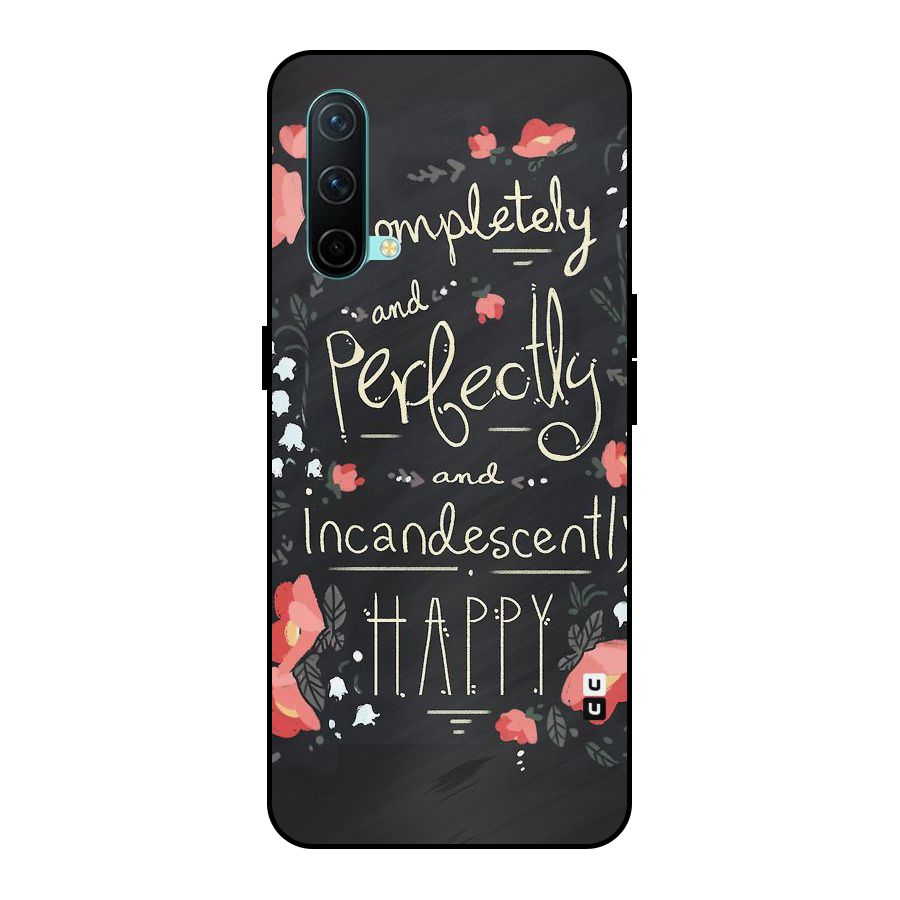 Completely Happy Metal Back Case for OnePlus Nord CE 5G