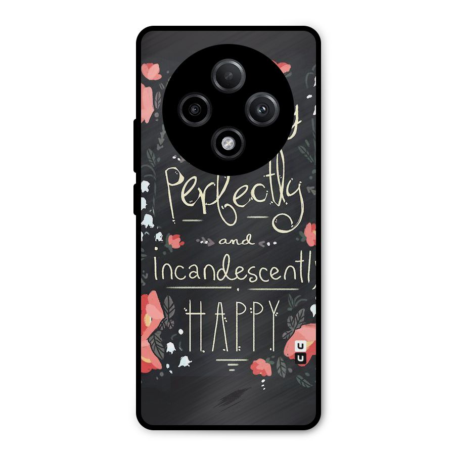 Completely Happy Metal Back Case for Oppo F27 Pro Plus