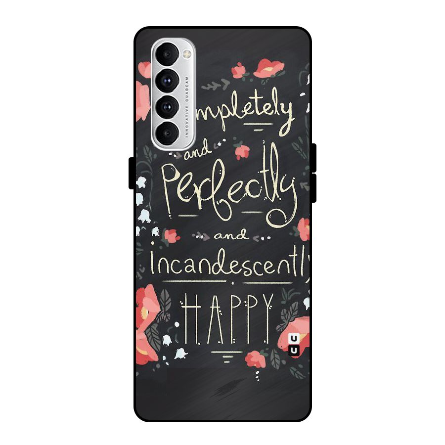 Completely Happy Metal Back Case for Oppo Reno4 Pro