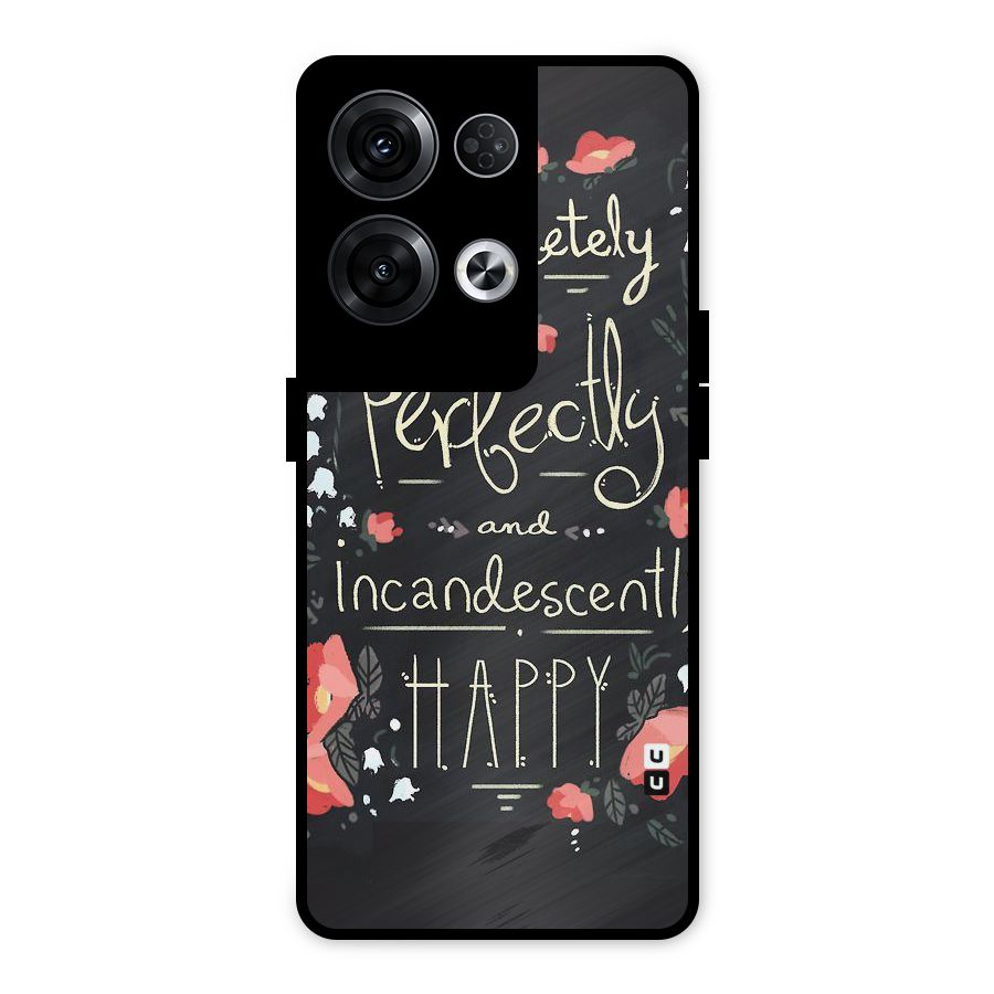 Completely Happy Metal Back Case for Oppo Reno8 Pro 5G