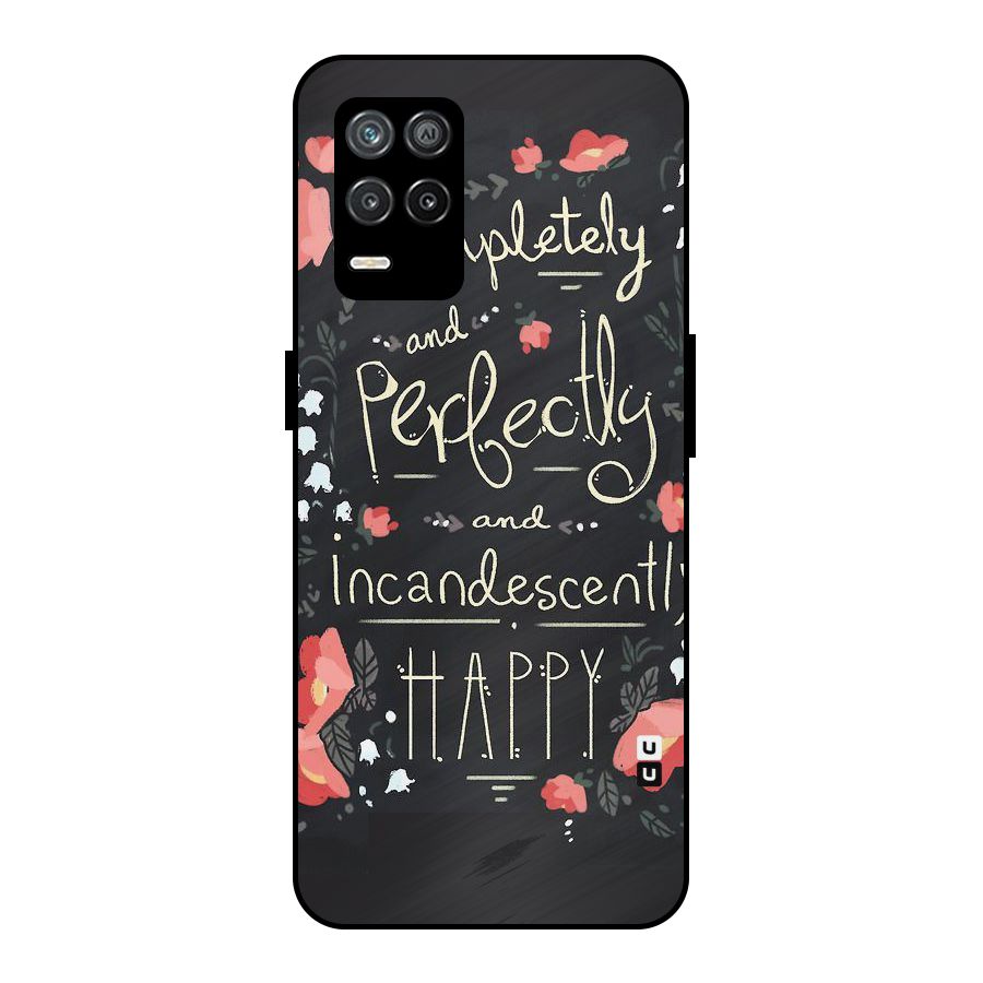 Completely Happy Metal Back Case for Realme 8s 5G