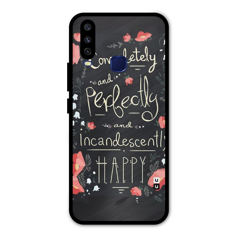 Completely Happy Metal Back Case for Vivo V17
