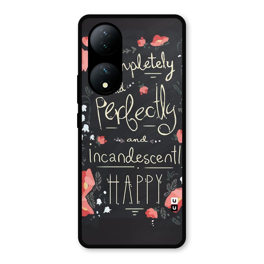 Completely Happy Metal Back Case for Vivo Y100a